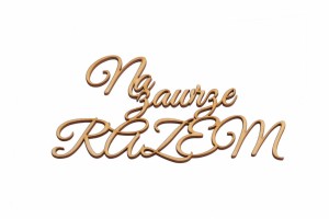 Eko napis Na zawsze razem decoupage scrapbooking