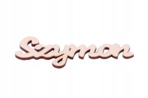 Napis imię ze sklejki dekor dowolny wyraz.